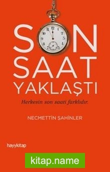 Son Saat Yaklaştı