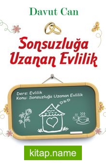 Sonsuzluğa Uzanan Evlilik