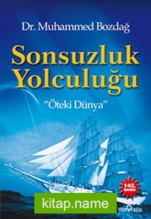 Sonsuzluk Yolculuğu Öteki Dünya