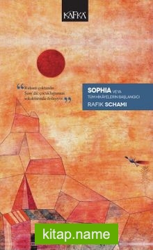 Sophia veya Tüm Hikayelerin Başlangıcı