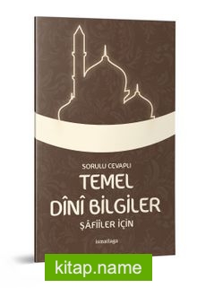 Soru ve Cevaplı Temel Dini Bilgiler (Şafiiler İçin)