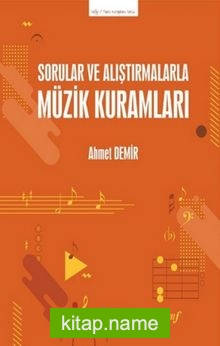 Sorular ve Alıştırmalarla Müzik Kuramları