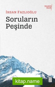 Soruların Peşinde