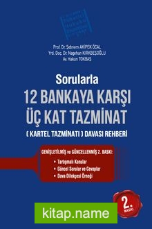 Sorularla 12 Bankaya Karşı Üç Kat Tazminat (Kartel Tazminatı) Davası Rehberi