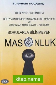 Sorularla Bilinmeyen Masonluk