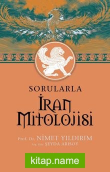 Sorularla  İran Mitolojisi