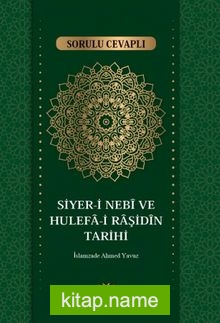 Sorulu Cevaplı Siyeri Nebi ve Hulefa-i Raşidin Tarihi