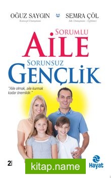 Sorumlu Aile Sorunsuz Gençlik