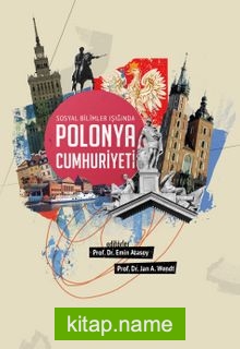 Sosyal Bilimler Işığında Polonya Cumhuriyeti