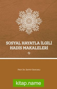 Sosyal Hayatla İlgili Hadis Makaleleri 1