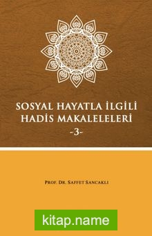 Sosyal Hayatla İlgili Hadis Makaleleri 3