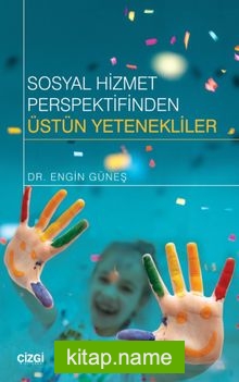 Sosyal Hizmet Perspektifinden Üstün Yetenekliler