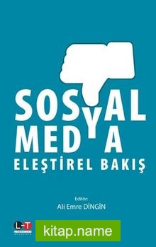 Sosyal Medya  Eleştirel Bakış