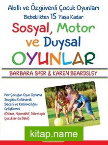 Sosyal, Motor ve Duysal Oyunlar