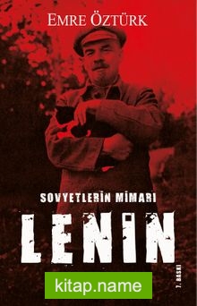 Sovyetlerin Mimarı V.I. Lenin