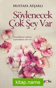 Söylenecek Çok Şey Var