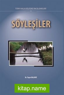 Söyleşiler Türk Halk Kültürü İncelemeleri I