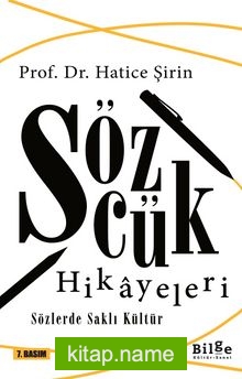 Sözcük Hikayeleri Sözlerde Saklı Kültür