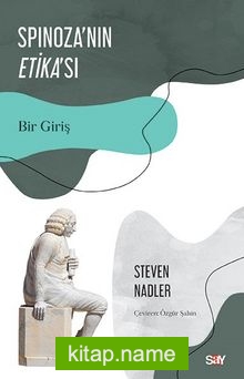 Spinoza’nın Etika’sı  Bir Giriş