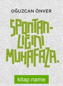Spontanlığını Muhafaza