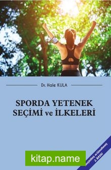 Sporda Yetenek Seçimi ve İlkeleri