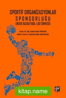 Sportif Organizasyonlar Sponsorluğu (Beko Basketbol Ligi Örneği)