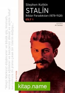 Stalin  İktidar Paradoksları (1878-1928) Cilt 1