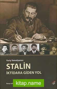 Stalin – İktidara Giden Yol