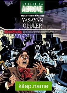 Storia da Altrove Başka Yer’den Hikayeler 9 Yaşayan Ölüler – Rüyalarda Öldüren Katil