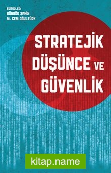 Stratejik Düşünce ve Güvenlik