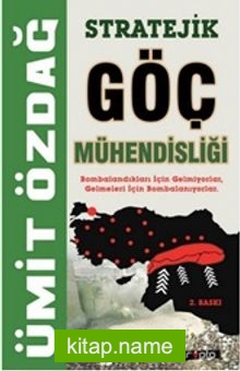 Stratejik Göç Mühendisliği