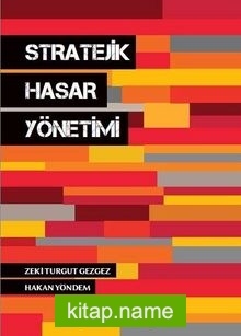 Stratejik Hasar Yönetimi