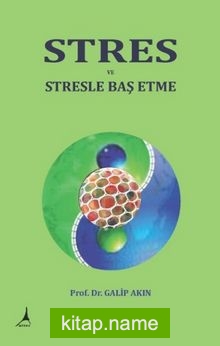 Stres ve Stresle Baş Etme