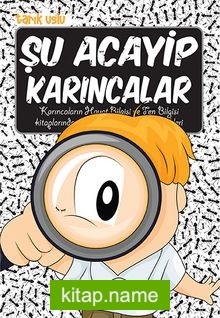 Şu Acayip Karıncalar