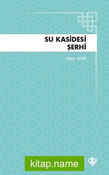 Su Kasidesi Şerhi