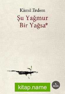 Şu Yağmur Bir Yağsa