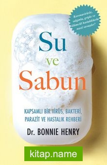 Su ve Sabun  Kapsamlı Bir Virüs, Bakteri, Parazit ve Hastalık Rehberi