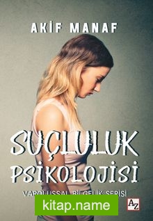 Suçluluk Psikolojisi