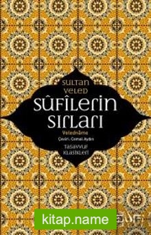 Sufilerin Sırları / Veledname