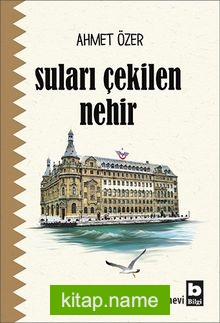 Suları Çekilen Nehir