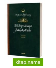 Süleymaniye Kürsüsü’nde Safahat 2.Kitap