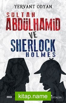 Sultan Abdülhamid ve Sherlock Holmes