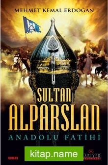 Sultan Alparslan Anadolu Fatihi