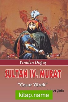 Sultan IV. Murat Cesur Yürek