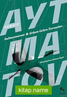 Sultan Murat Erken Gelen Turnalar