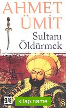 Sultanı Öldürmek (Cep Boy)