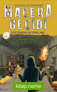 Sultanın Altınları / Macera Geçidi