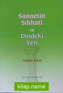 Sünnetin Sıhhati ve Dindeki Yeri