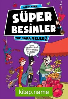 Süper Besinler / Yok Daha Neler!