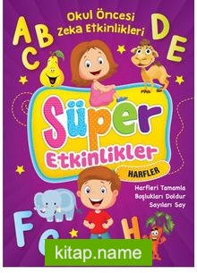 Süper Etkinlikler – Harfler